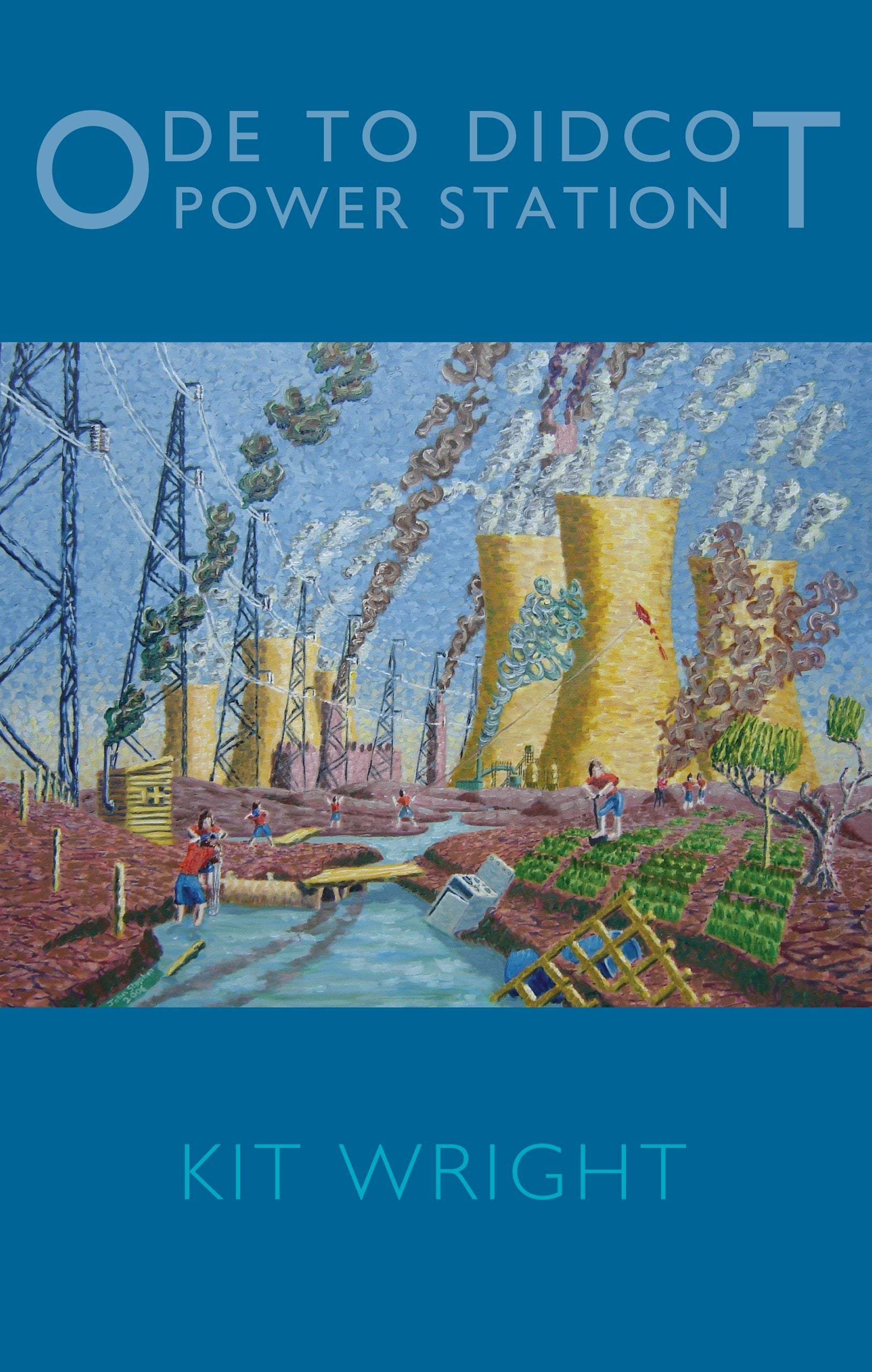 Book cover image for Ode to Didcot Power Station ISBN: 9781780371061